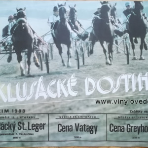 Plakát dostihy klusácké Praha-Velká Chuchle,1983, Klusácký St.Leger, Cena Vatagy, Cena Greyhounda, koně