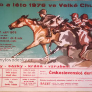 Plakát – dostihy-Praha-Velká Chuchle-1976.06,a 09-Velká Pražská Steeple-Chase,Cena o Zlatý pohár Zemědělských novin, Československé Derby 1976, koně – Emil Kotrba-81,5 cm x 56,5cm